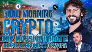 🚨 BREAKING: RIPPLE VS. SWIFT ANNOUNCEMENT MASSIVE UPDATE! 🚨 BITCOIN & XRP BREAKOUT & COINBASE WIN!