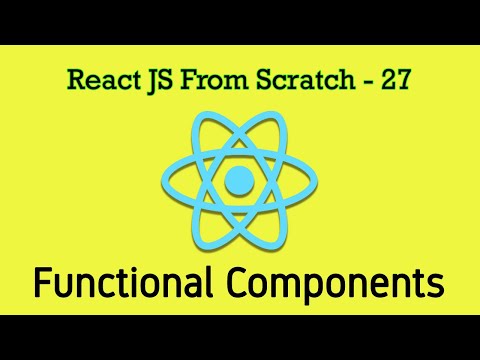 React JS 27 - Functional Components. Using Functions to Create Components. Components For Elements