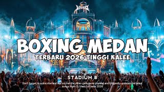 DJ BOXING MEDAN 2026 | FULL BASS |DJ VARO 