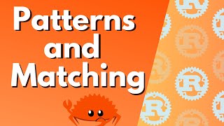 Patterns and Matching