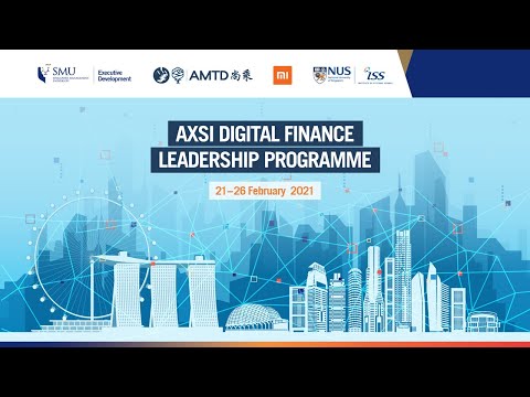 AXSI Digital Finance Leadership Programme 2021 (Highlights)