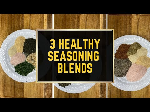 3 Homemade Healthy Seasoning Blends