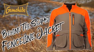 Behind The Seams - Gamehide Fenceline Upland Hunting Jacket