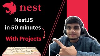 Full NestJS Course with Projects || Hindi
