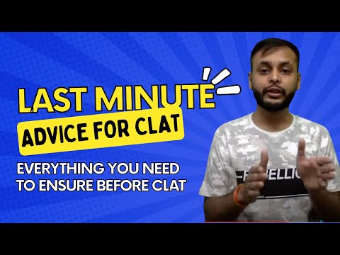 Final Advice for CLAT 2022 | The only video that you need to see before CLAT 2022 | Divya Kumar Garg