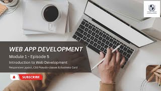 Introduction to Web Development - Responsive UI, CSS Pseudo-classes & Business Card