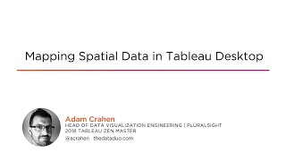 Course Preview: Mapping Spatial Data in Tableau Desktop