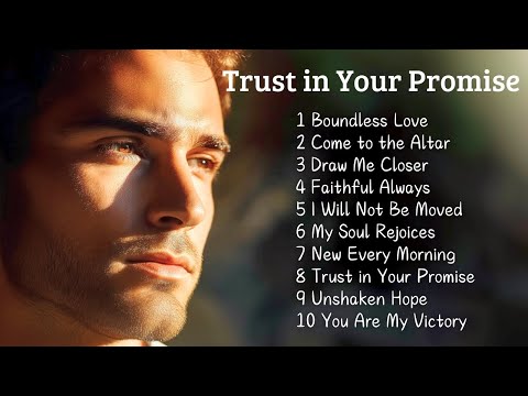 Trust in Your Promise | Gospel Songs