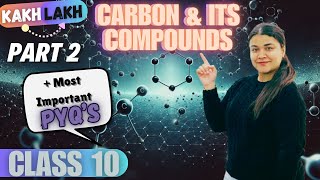 Ch-4 Carbon and Its Compounds🔥[ Part 2 ] Punjabi | #pyqs |#class10 | #class10chemistry | #brainwaves