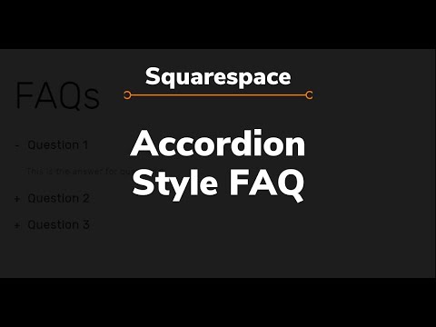 30. Squarespace Tutorials - Creating an accordion style FAQ