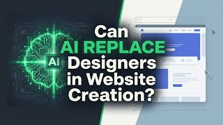 Can AI REPLACE Designers in Website Creation?