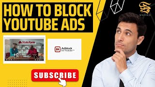 How To Block YouTube Ads 2023 | Remove Pop-up Ads on YouTube