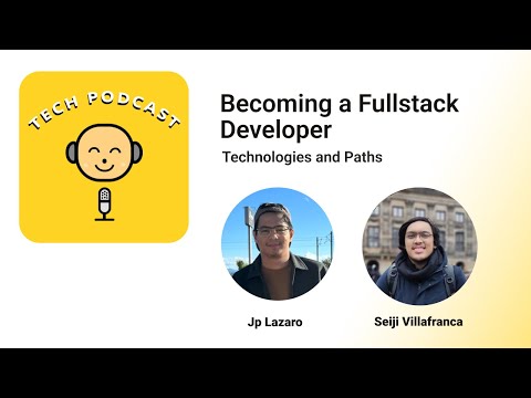 TechPodcast - How to become a Fullstack Developer?