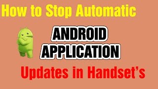 How to Stop Auto Update Application in Android