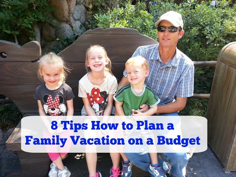 8 Tips How to Plan a Family Vacation on a Budget