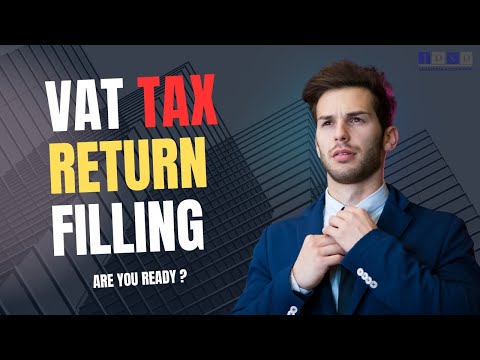 VAT TAX Return Filling : A Complete Guide By JDSD TAX CONSULTANT LLC