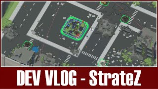 Developer Vlog - Project: StrateZ - EP11