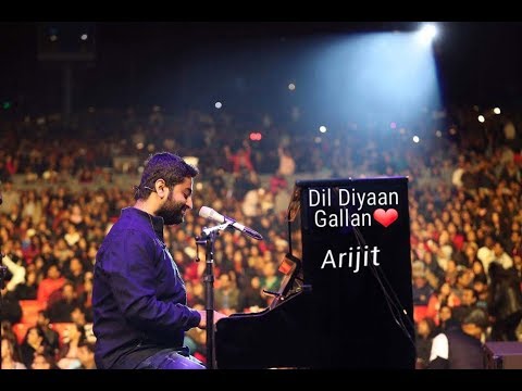 Dil Diyan Gallan Live Arjit singh