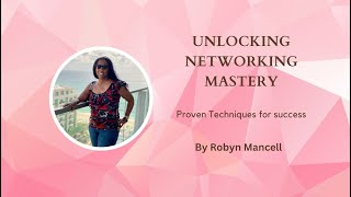 "Unlocking Networking Mastery: Proven Techniques for Success"