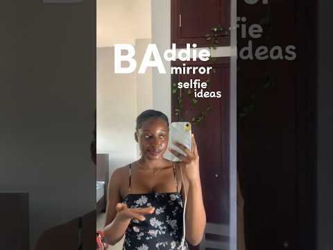Baddie mirror selfies you NEED to try!!!
