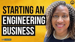 The Challenges and Rewards of Starting an Engineering Business