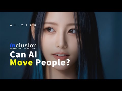 Can AI move people? | Yuri’s speech at the 2025 Inclusion·Conference on the Bund | AI TALK