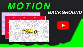 100+ Free Motion Background Effects ✨