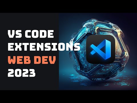 16 Great VSCode Extensions for Web Development in 2023 | Visual Studio Plugins