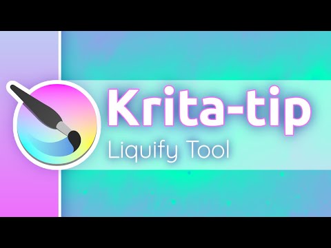 Krita Tips - Liquify
