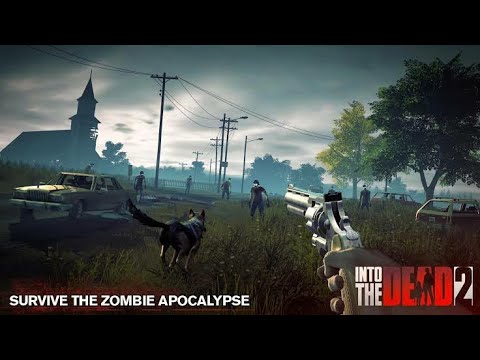 INTO THE DEAD 2  Story part 1