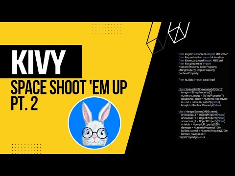 Space Shoot 'em up pt. 2 // Mobile game for Android in Python with Kivy & KivyMD