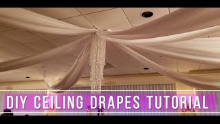 DIY ceiling drapes on a budget!!!!- Easy ceiling draping tutorial