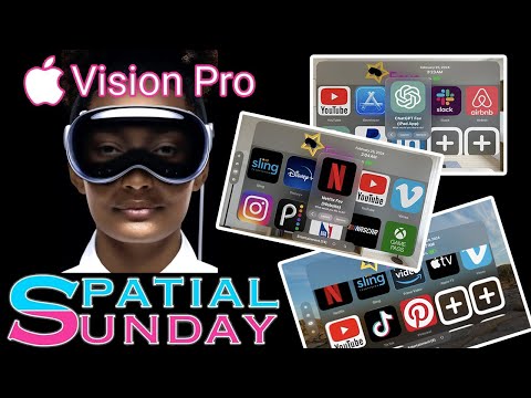 Favs AVP (Maximizing Spatial Computing): Spatial Sunday