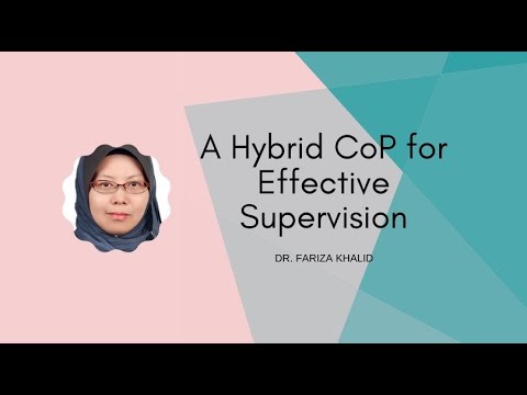 A Hybrid CoP for Effective Supervision