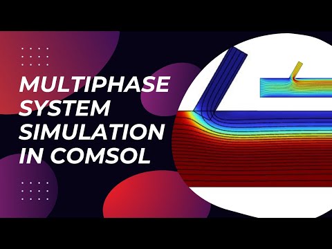MultiPhase flow Simulation in COMSOL | Laminar Flow | Tutorial for Beginners
