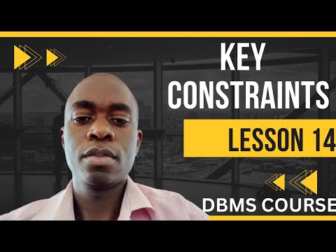 DBMS LESSON 14: KEY CONSTRAINTS