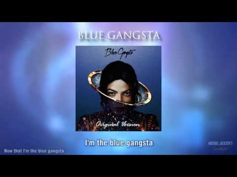 Michael Jackson - Blue Gangsta (Original) [Lyric Video]