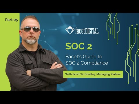 Facet's Guide to SOC 2 Compliance, Part 5