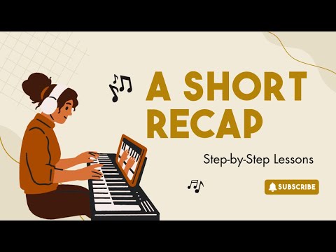 Overview of Previous Piano Tutorials