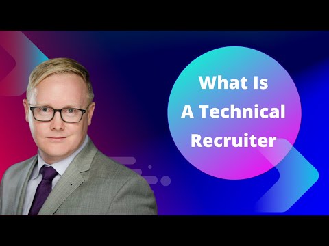 What Is A Technical Recruiter