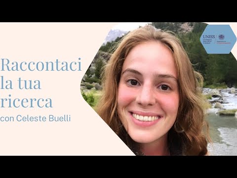 Dodicesimo episodio della rubrica Raccontaci la tua Ricerca con il racconto della dr Celeste Buelli
