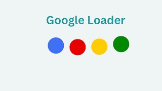 Google Loader using HTML & CSS  #loading #css #cssanimation #google