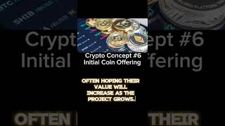 CRYPTO CONCEPT #6 - INITIAL COIN OFFERING #cryptotraders #NFTLearning #TradingBeginners #cryptogame