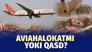 Hindistonda Boeing halokati boʻyicha dastlabki hisobot eʼlon qilindi — tafsilotlar