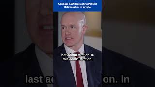 CoinBase CEO: Navigating Political Relationships in Crypto #crypto
