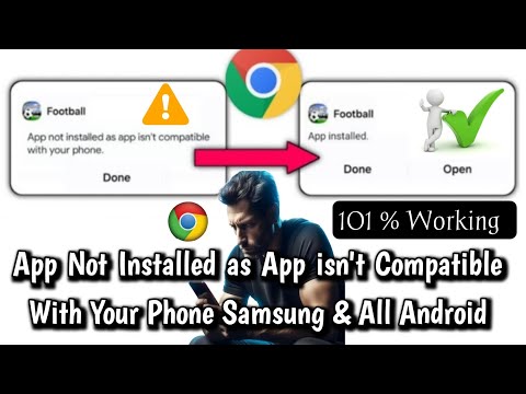 App Not Installed as App isn't Compatible With Your Phone Samsung & Android(2025)