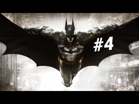 Batman Arkham Knight part 4 (gameplay walkthrough) Xbox one
