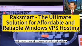 Raksmart - The Ultimate Solution for Affordable and Reliable Windows VPS Hosting