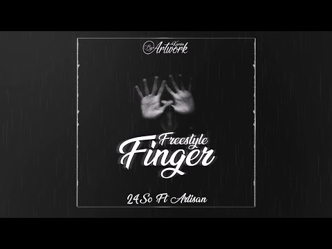24so Ft  Artisan - Finger- Freestyle