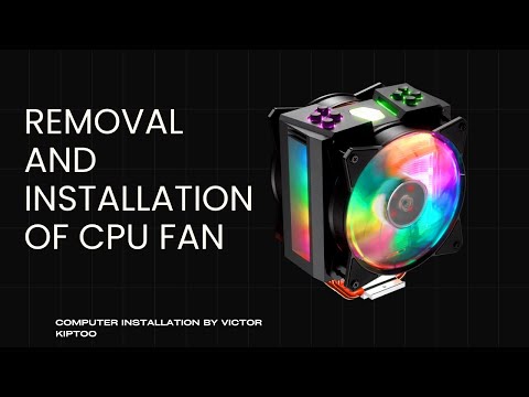 REMOVAL INSTALLATION OF COMPUTER CPU FAN